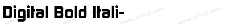 Digital Bold Itali字体转换